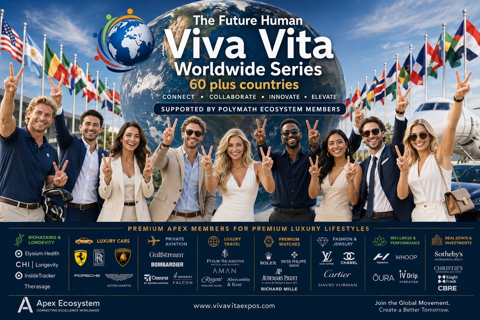 The Future Human Viva Vita Worldwide Series, supported by Polymath Ecosystem members: premium APEX members for premium luxury lifestyles
